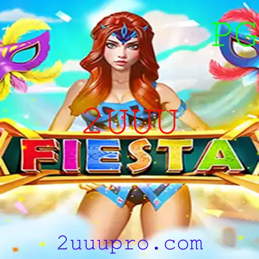 Fiesta: Descubra o Jogo Mais Emocionante de 2023 com a Palavra-chave 2UUU