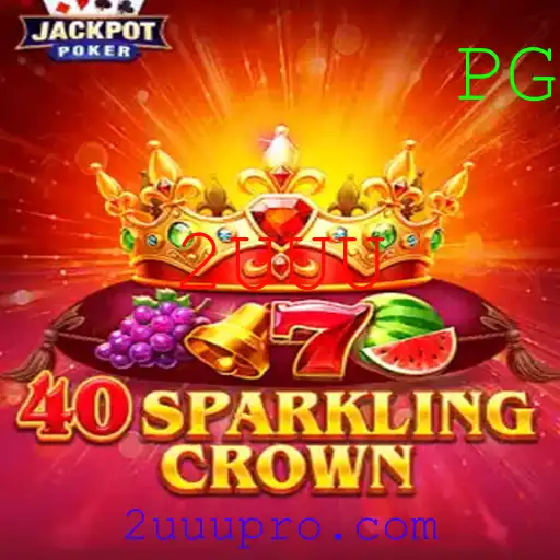 Domine o Jogo 40SparklingCrown: Estratégias e Regras Essenciais