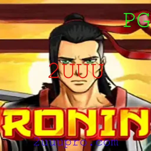 Descubra o Fascinante Jogo 'Ronin' e Como a Palavra-chave '2UUU' Transforma a Experiência